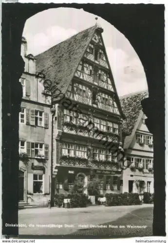 Dinkelsbühl - Hotel Deutsches Haus am Weinmarkt - Foto-Ansichtskarte - Verlag Robert Schmidt Dinkelsbühl