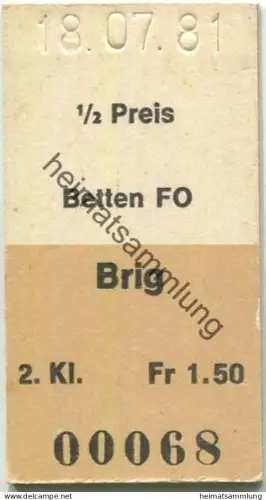Schweiz - FO Furka-Oberalp-Bahn - Betten Brig - Fahrkarte 1/2 Preis 1981