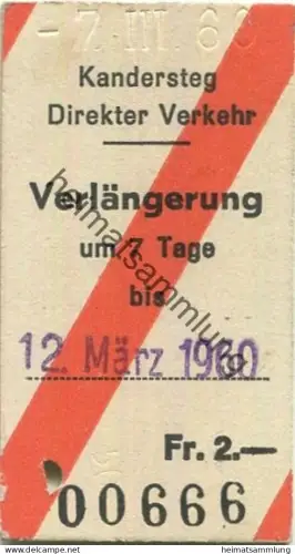 Schweiz - Kandersteg Direkter Verkehr - Verlängerung um 7 Tage 1960