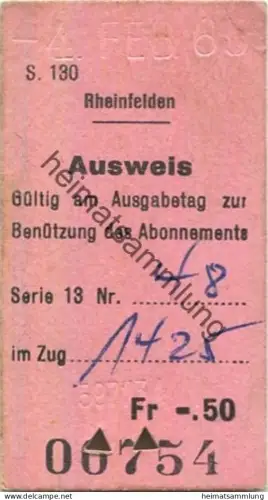 Schweiz - Rheinfelden - Ausweis Gültig am Ausgabetag zur Benützung des Abonnements 1965