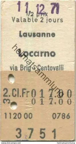 Schweiz - Lausanne Locarno via Brig Centovalli - Fahrkarte 1971