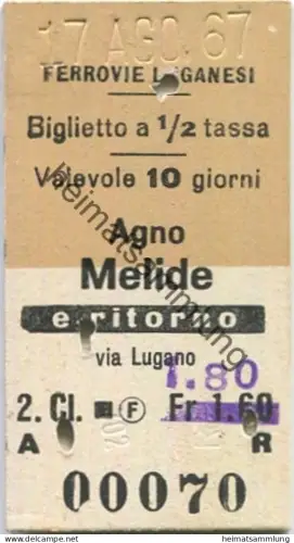 Schweiz - Ferrovie Luganesi - Agno Melide e ritorno - via Lugano Fahrkarte 1967