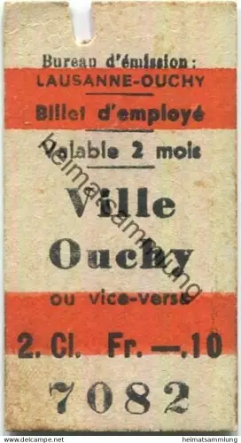 Schweiz - Lausanne-Ouchy Bureau d'emmission - Billet d'employe - Ville Ouchy ou vice-versa - Fahrkarte 2.Cl. Fr. -.10 19