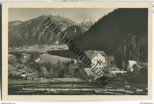 Gasthaus Hochsteg mit Mayrhofen gegen Hochfeld und Brandberger Kolm- Foto-Ansichtskarte - Verlag Chizzali Innsbruck