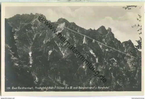 Bad Reichenhall - Predigtstuhlbahn Stütze II. u. III. mit Bergbahnhof und Berghotel - Foto-Ansichtskarte
