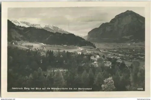 Innsbruck - Berg Isel - Blick auf die Mittenwaldbahn bis zur Martinswand - Foto-AK - Tirolerkunstverlag Innsbruck