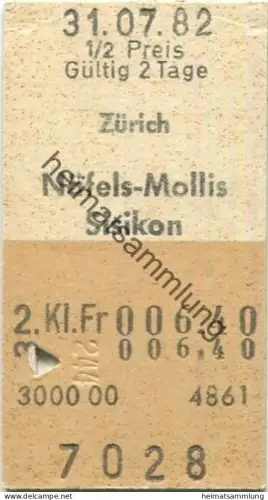 Schweiz - Zürich - Näfels-Mollis Sisikon einfach - Fahrkarte 1982 1/2 Preis
