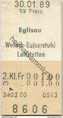 Schweiz - Eglisau Weiach-Kaiserstuhl Lottstetten einfach - Fahrkarte 1989 1/2 Preis