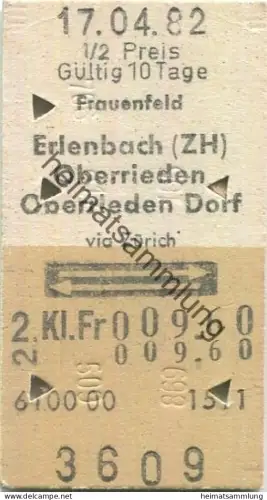 Schweiz - Frauenfeld Erlenbach (ZH) Oberrieden Oberrieden Dorf via Zürich retour - Fahrkarte 1982 1/2 Preis