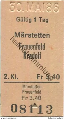 Schweiz - Märstetten Frauenfeld Kradolf einfach - Fahrkarte 1986