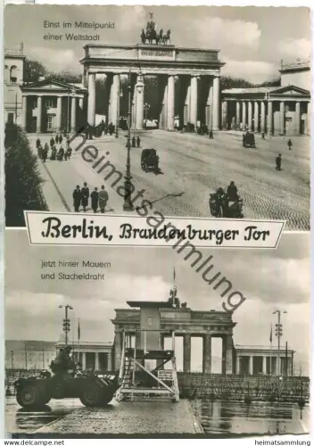 Berlin - Brandenburger Tor - Einst im Mittelpunkt jetzt hinter Mauern - Verlag Kunst und Bild Berlin