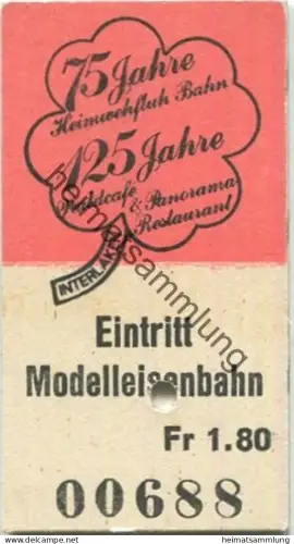 Schweiz - Interlaken - Heimwehfluh - Eintritt Modelleisenbahn