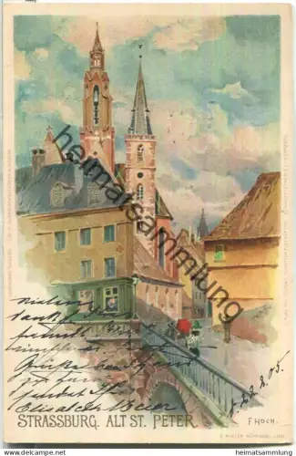 Strassburg - Alt St. Peter - signiert F. Hoch - Verlag Velten's Künstlerpostkarte Nr. 283 - gel. 1905