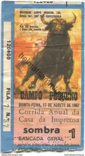 Portugal - Lisoa - Campo Pequeno - Corrida Anual da Casa da Imprensa  120 Escudo 1967 - Eintrittskarte