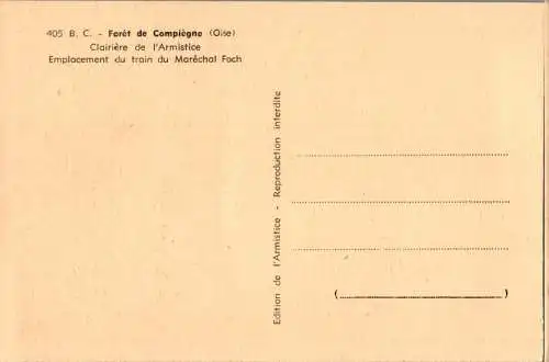 compiegne, clairiere de l'armistice, emplacement du train du marechal foch (Nr. 13627)