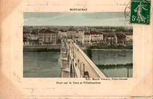 montauban, pont sur le tarn et villebourbon (Nr. 16910)