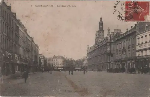 Frankreich - Frankreich - Valenciennes - La Place de Armes - 1908