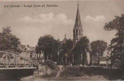 Bad Neuenahr - Evang. Kirche mit Ahrbrücke - 1923