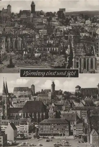 Nürnberg - einst und jetzt - ca. 1960