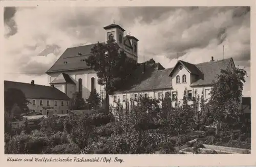 Fuchsmühl - Kloster und Wallfahrtskirche - ca. 1955