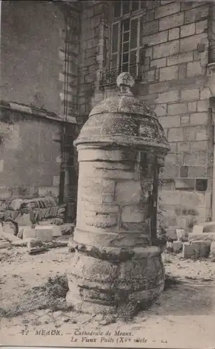 Frankreich - Frankreich - Meaux - Cathedrale, Le Vieux Puits - 1917