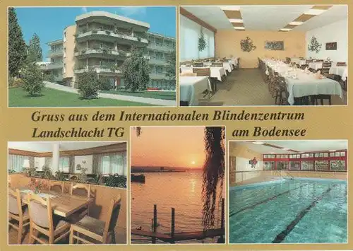 Schweiz - Schweiz - Gruss aus dem Internationalen Blindenzentrum Landschlacht TG am Bodensee - ca. 1985