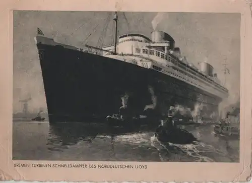 Bremen - Turbinen-Schnelldampfer der Norddeutschen Lloyd - ca. 1950