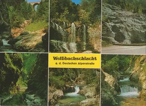 Alpenstraße - Weißbachschlucht
