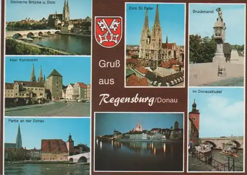 Regensburg - Steinerne Brücke u. Dom, Alter Kornmarkt, Partie an der Donau, Dom St. Peter, Bruckmandl, Im Donaustrudel