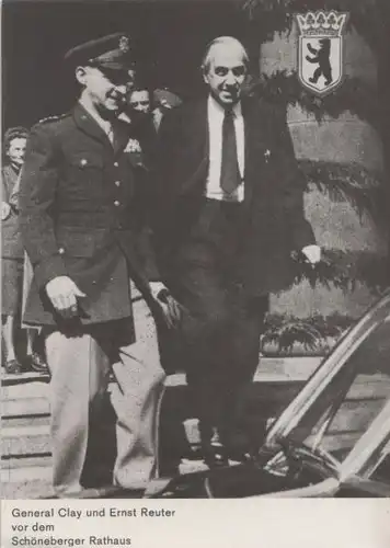 Berlin, Westteil - General Clay und Bürgermeister Reuter - ca. 1950