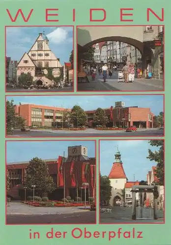 Weiden u.a. altes u. neues Rathaus - ca. 1985
