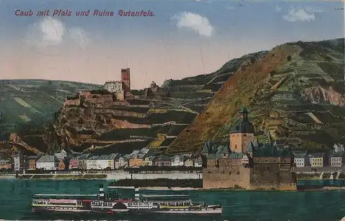 Caub - Kaub - Pfalz und Ruine Gutenfels - 1918