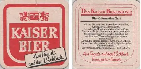 Bierdeckel quadr. - Kaiser - Aus Freude auf den 1. Schluck