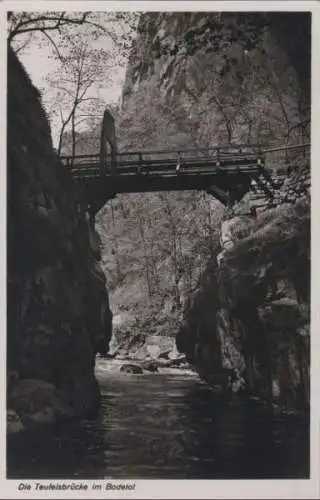 Bodetal - Teufelsbrücke - ca. 1955