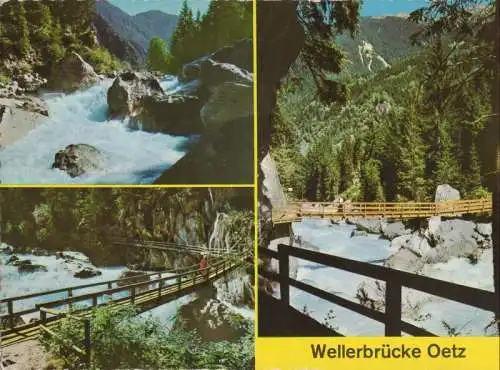 Österreich - Ötz - Österreich - Wellerbrücke