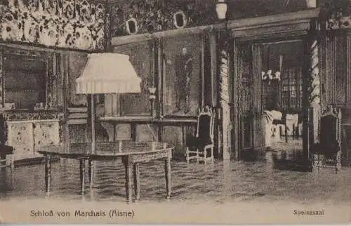 Frankreich - Frankreich - Marchais - Schloß, Speisesaal - 1915