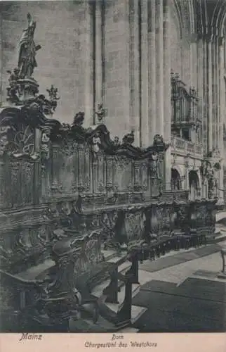 Mainz - Dom, Chorgestühl des Westchors - 1904