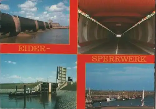 Eider - Sperrwerk, u.a. Sperrtore - 1990