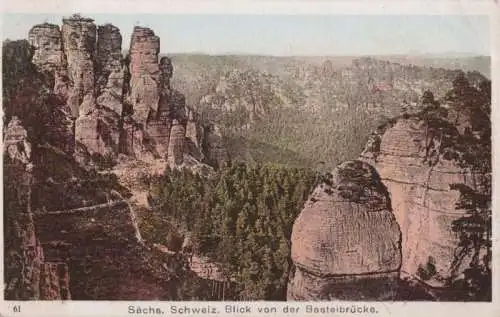 Sächsische Schweiz - Blick von der Basteibrücke - ca. 1920