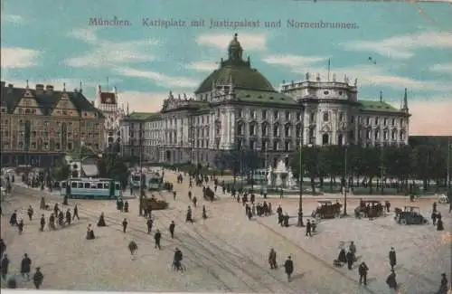 München - Karlsplatz mit Justizpalast - ca. 1920