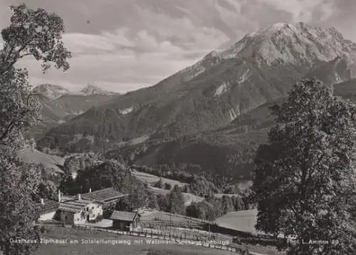 Berchtesgaden - Gasthaus Zipfhäusl mit Watzmann - ca. 1965