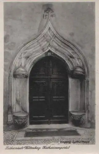 Wittenberg - Katharinenportal - ca. 1955