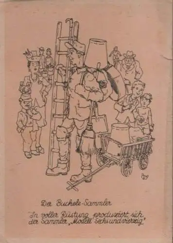 Der Buchele-Sammler - ca. 1950