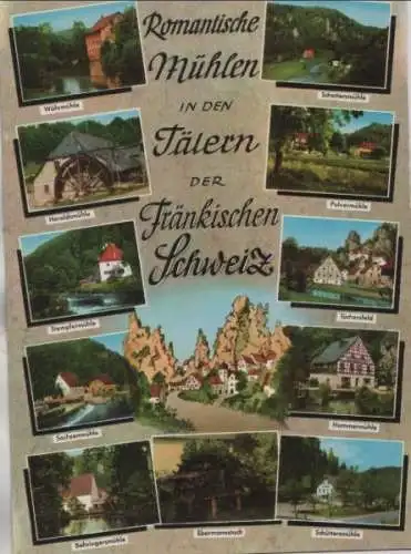 Fränkische Schweiz - Romantische Mühlen - ca. 1980