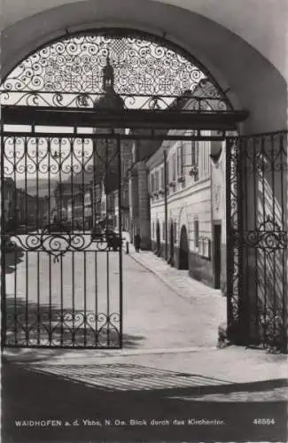 Österreich - Österreich - Waidhofen - Blick durch das Kirchentor - ca. 1960