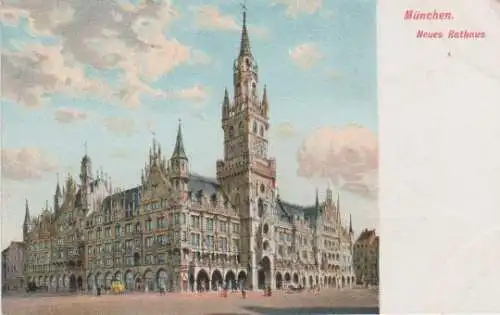 München - Neues Rathaus - ca. 1910