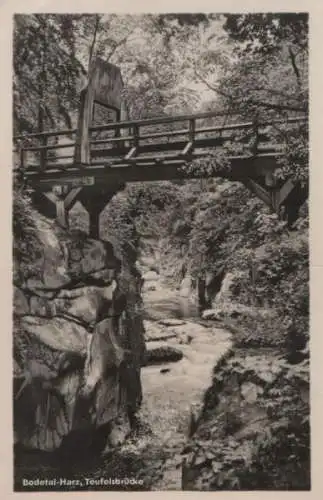 Bodetal - Teufelsbrücke - ca. 1955