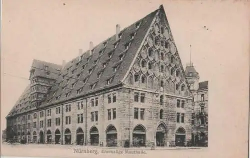 Nürnberg - ehemalige Mauthalle - 1908