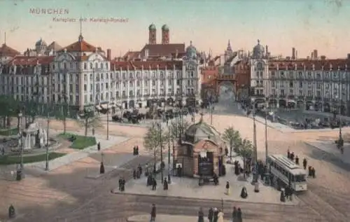 München - Karlsplatz mit Karlstor-Rondell - ca. 1920