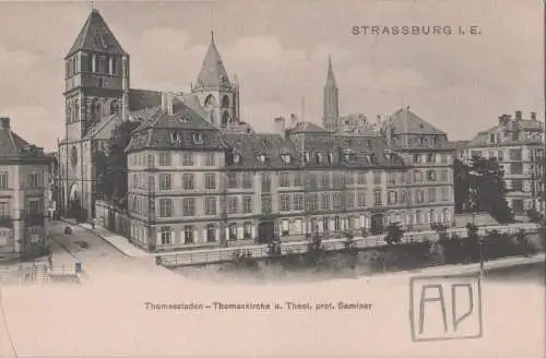 Straßburg - Thomasstaden und Theol. prot. Seminar - ca. 1935